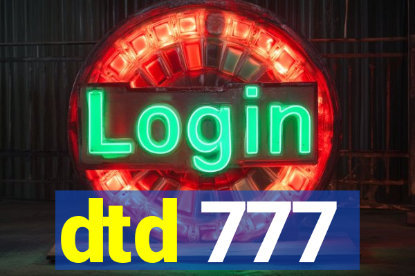 dtd 777